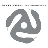 The Black Crowes - Three Snakes and One Charm