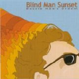 Bessie Mae's Dream - Blind Man Sunset