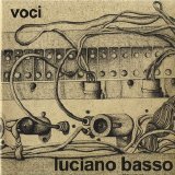 Luciano Basso - Voci (2007)