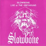 Slowbone - Live At The Greyhound