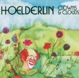Hoelderlin - Clouds & Clowns (2007)