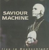 Saviour Machine - Live In Deutschland