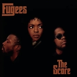 Fugees - Score (Clean)