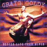 Craig Goldy - Better Late Than Never