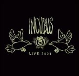 Incubus (USA) - Live 2004 EP