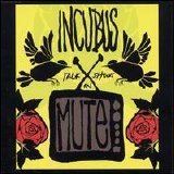 Incubus (USA) - Talk Shows On Mute