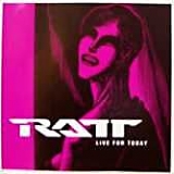 Ratt - Live For Today