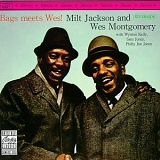 Milt Jackson & Wes Montgomery - Bags Meets Wes!