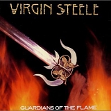 Virgin Steele - Guardians of the Flame