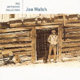 Joe Walsh - The Definitive Collection