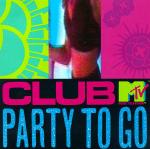 Various Artists - Club MTV Party To Go VOlume One
