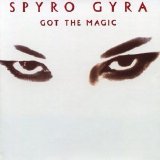 Spyro Gyra - Got the magic