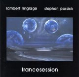 Lambert Ringlage & Stephen Parsick - Trancesession