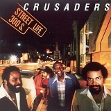 The Crusaders - Street Life