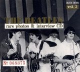 The Beatles - Rare Photos and Interview CD - Vol. 3