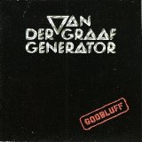 Van Der Graaf Generator - Godbluff [Remaster]