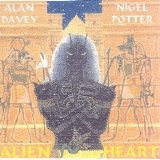 Alan Davey & Nigel Potter - Alien Heart
