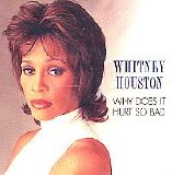 Whitney Houston - Why Does It Hurt So Bad [CD Single]