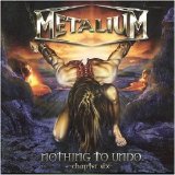Metalium - Nothing To Undo (Chapter Six)
