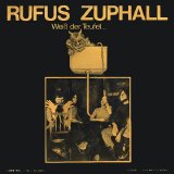 Rufus Zuphall - Weis Der Teufel (2004)