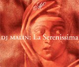 DJ Malin - La Serenissima
