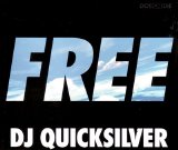 DJ Quicksilver - Free