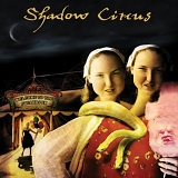 Shadow Circus - Welcome To The Freakroom