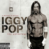 Iggy Pop - A Million In Prizes The Anthology