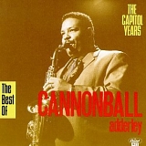 Cannonball Adderley - The Best Of - The Capitol Years