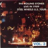 The Rolling Stones - Live in 1989 Steel Wheels U.S. Tour Vol. 3