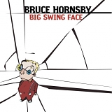Bruce Hornsby - Big Swing Face