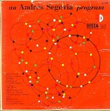 Andres Segovia - An Andres Segovia Program