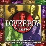Loverboy - Loverboy Classics - Their Greatest Hits