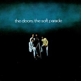 The Doors - The Soft Parade (Remastered)