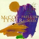 McCoy Tyner - Prelude And Sonata