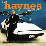 Roy Haynes - Praise
