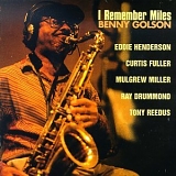 Benny Golson - I Remember Miles