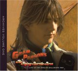 Parsons, Gram (Gram Parsons) - Gram Parsons Archive Vol 1: The Flying Burrito Brothers Live At The Avalon Ballroom 1969