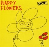 Happy Flowers - Oof