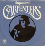 Carpenters - Superstar/Bless the Beasts and the Children