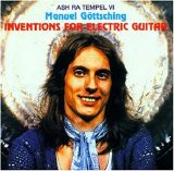 Ash Ra Tempel/Manuel Göttsching - Inventions for Electric Guitar