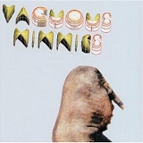 Vacuous Ninnies - Vacuous Ninnies
