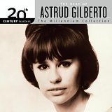 Astrud Gilberto - 20th Century Masters - The Millennium Collection: The Best of Astrud Gilberto