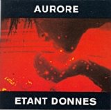 Etant Donnes - Aurore