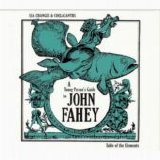 John Fahey - Sea Changes and Coelacanths: A Young Person's Guide to John Fahey