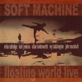 Soft Machine - Floating World Live (2006)