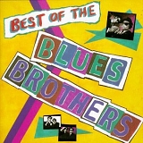 The Blues Brothers - Best Of The Blues Brothers