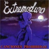 Extremoduro - Canciones Prohibidas