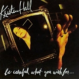 Kristen Hall - Be Careful What You Wish For