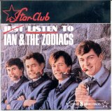 Ian & The Zodiacs - Just Listen To Ian & The Zodiacs